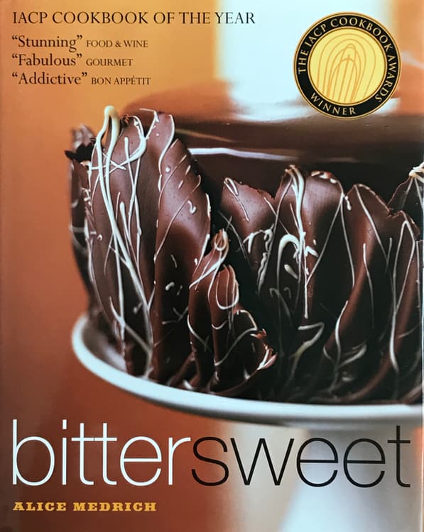 Bitter Sweet by Alice Medrich