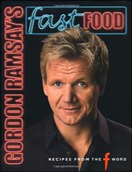 Fast Food by Gordon Ramsay Book Review
