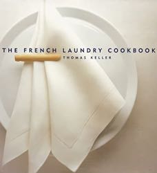 The French Laundry Cookbook