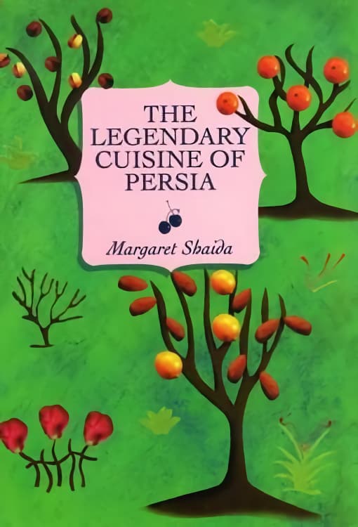 Legendary Cuisine of Persia