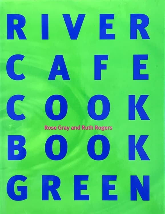 River Café Cookbook Green